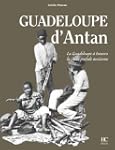 Guadeloupe d'Antan : La Guadeloupe �...