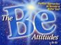 The Be Attitudes
