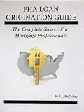 FHA Loan Origination Guide