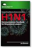 H1N1 Communications Handbook for Educational Leaders