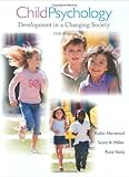 Child psychology : development in a changing society