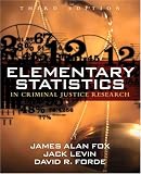 Elementary Statistics in Criminal Justice Research (3rd Edition)