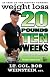 Weight Loss - Twenty Pounds in Ten Weeks - Move It to Lose It (The Health Colonel Series)