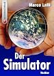 Der Simulator. Thriller