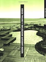 Modern Landscape Architecture: A Critical Review