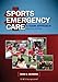 Sports Emergency Care: A Team Approach