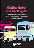 Getting there and back again : guidelines for learning providers on travelling to learning for adults with disabilities or learning difficulties