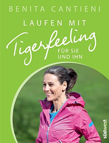 Laufen mit Tigerfeeling für sie und ihn (German Edition)