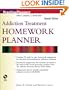 Addiction Treatment Homework Planner (PracticePlanners)