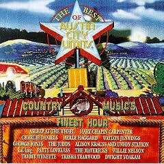 The Best Of Austin City Limits: Country Music's Finest Hour