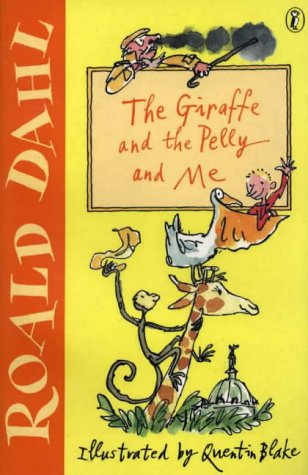 The Giraffe and the Pelly and Me (Young Puffin Rea