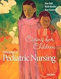 Principles of pediatric nursing : caring for children
