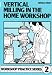 Vertical Milling in the Home Workshop