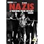 The Nazis - A Warning From History [1997]