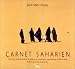 Book Carnet saharien: 25 annees de photographie, d'emotion et d'aventures