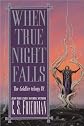 When True Night Falls 