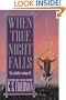 When True Night Falls: The Coldfire Trilogy #2