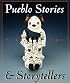 Pueblo Stories and Storytellers