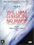 William Gibson - No Maps for These Territories
