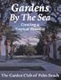 Gardens by the Sea: Creating a Tropical Paradise