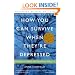 How You Can Survive When They're Depressed : Living and Coping with Depression Fallout