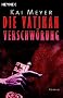 Die Vatikan-Verschw�rung: Roman
