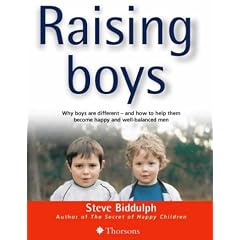 Raising Boys: Why Boys Are Different - And How to Help Them Become Happy and Well-balanced Men