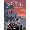 Zambada Tome 2 : La Maison de l'Ange