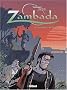 Zambada Tome 2 : La Maison de l'Ange