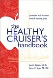 The Healthy Cruiser's Handbook: Prevention and Treatment Medical Resource Guide