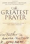 The Greatest Prayer