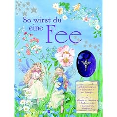 So wirst du eine Fee (Gebundene Ausgabe)