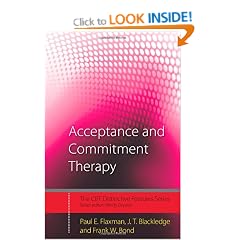 Acceptance and Commitment Therapy: Distinctive Features (CBT Distinctive Features)