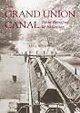 The Grand Union Canal: From Brentford to Braunston