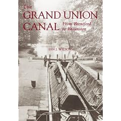 The Grand Union Canal: From Brentford to Braunston