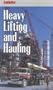 Heavy Lifting and Hauling