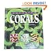 Aquarium Corals : Selection, Husbandry, and Natural History