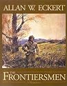 The Frontiersmen: A Narrative