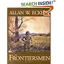 The Frontiersmen: A Narrative