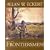 The Frontiersmen: A Narrative
