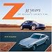 Third Party New : Z: 35 Years of Nissan's Sports Car