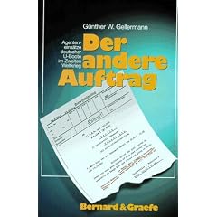 Der andere Auftrag. Agenteneins�tze deutscher U-Boote im Zweiten Weltkrieg