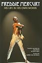 Freddie Mercury: his Life in His Own Words
