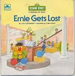 Ernie Gets Lost (Sesame St. Growing Up Books)