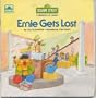 Ernie Gets Lost (A Sesame Street Growing-Up Book)