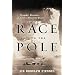 Antarctica: The Race to the South Pole