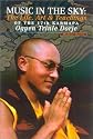 Music in the Sky: The Life, Art and Teachings of the Seventeenth Karamapa, Karmapa Orgyen Trinley Dorje