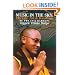 Music in the Sky: The Life, Art and Teachings of the Seventeenth Karamapa, Karmapa Orgyen Trinley Dorje