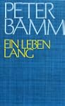 Ein Leben lang.