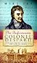 The Unfortunate Colonel Despard